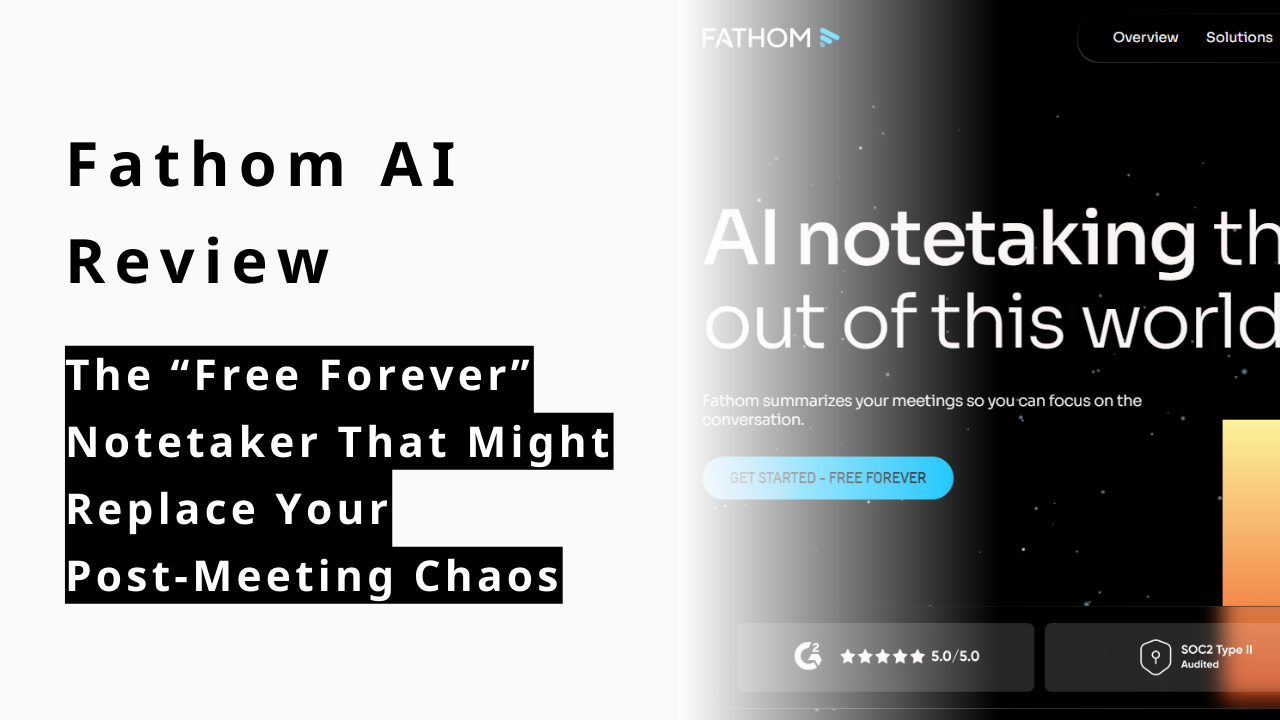 カバー画像:Fathom AI Review 2026: Is It Really Free Forever? Pricing, Features & Honest Test